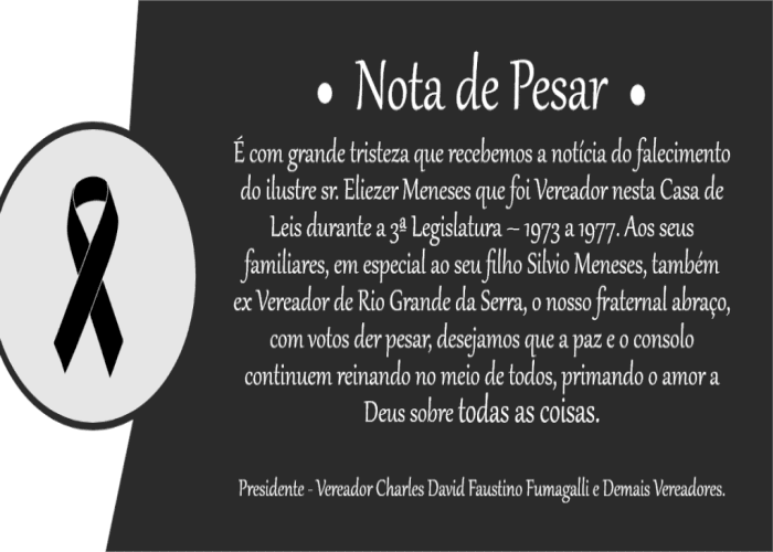 Nota da pesar -  Vereador sr. Eliezer Meneses